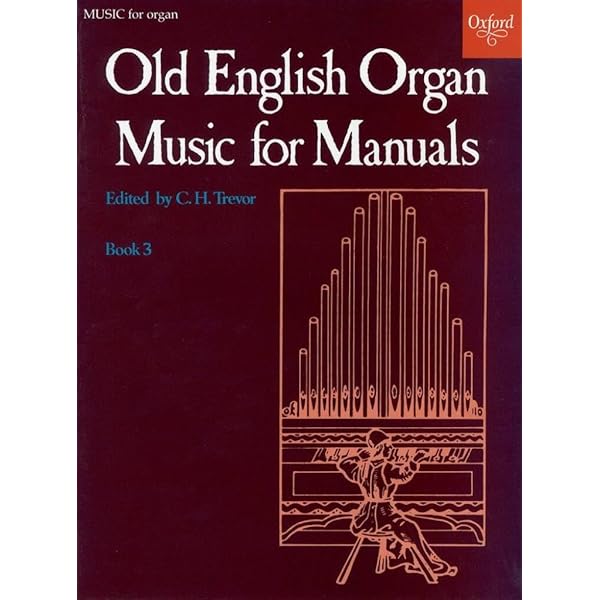 Old English Organ Music for Manuals Book 1 : Trevor, C. H.: Amazon